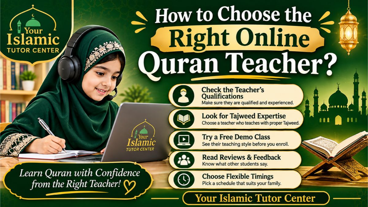 How to Choose the Right Online Quran Teacher